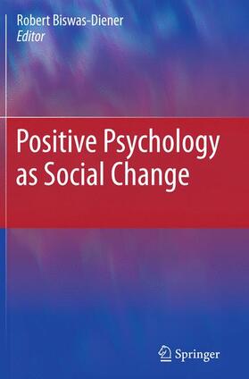 Positive Psychology as Social Change