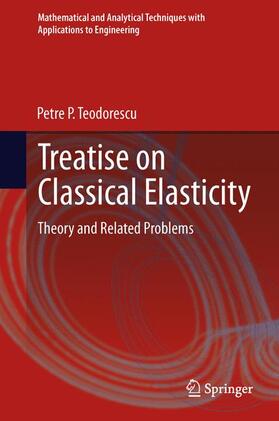 Treatise on Classical Elasticity