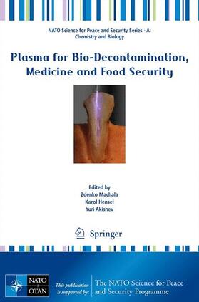 Plasma for Bio-Decontamination, Medicine and Food Security