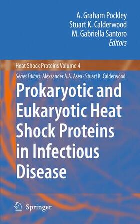 Prokaryotic and Eukaryotic Heat Shock Proteins in Infectious Disease