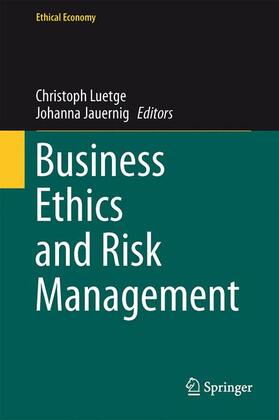 Business Ethics and Risk Management