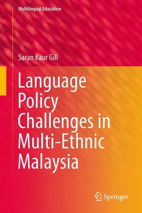 Language Policy Challenges in Multi-Ethnic Malaysia