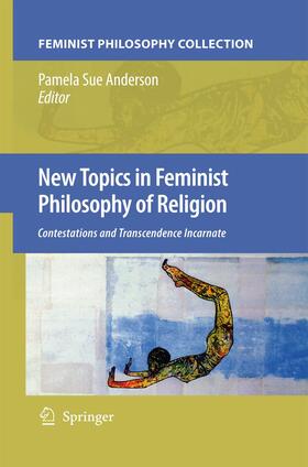 New Topics in Feminist Philosophy of Religion