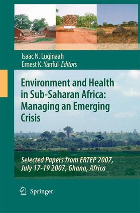 Environment and Health in Sub-Saharan Africa: Managing an Emerging Crisis