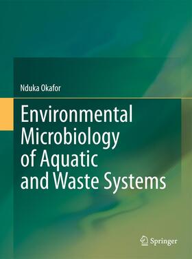 Environmental Microbiology of Aquatic and Waste Systems