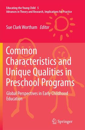 Common Characteristics and Unique Qualities in Preschool Programs