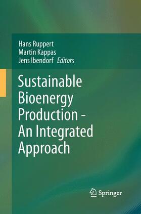 Sustainable Bioenergy Production - An Integrated Approach