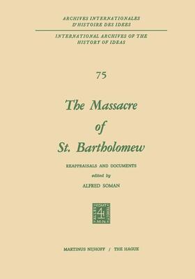 The Massacre of St. Bartholomew