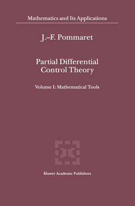 Partial Differential Control Theory