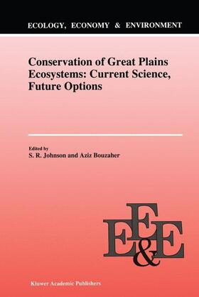 Conservation of Great Plains Ecosystems: Current Science, Future Options