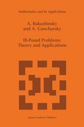 Ill-Posed Problems: Theory and Applications