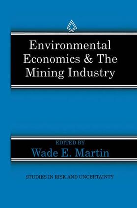 Environmental Economics & the Mining Industry