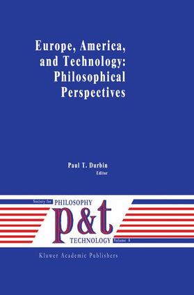 Europe, America, and Technology: Philosophical Perspectives