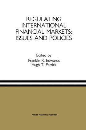 Regulating International Financial Markets: Issues and Policies