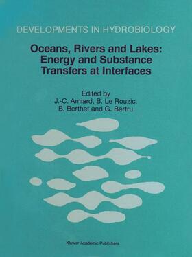 Oceans, Rivers and Lakes: Energy and Substance Transfers at Interfaces