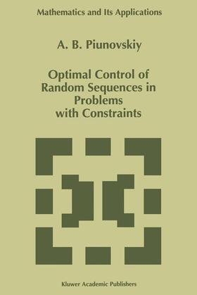 Optimal Control of Random Sequences in Problems with Constraints