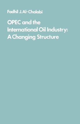 OPEC and the International Oil Industry