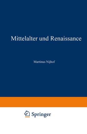 Mittelalter und Renaissance II
