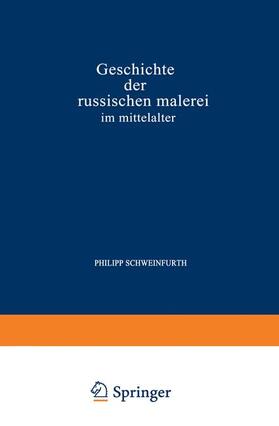 Geschichte der Russischen Malerei im Mittelalter