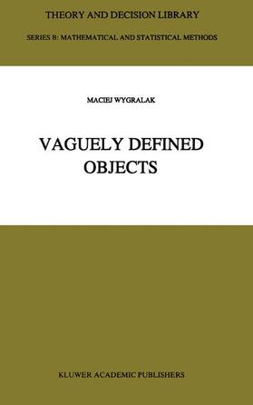 Vaguely Defined Objects