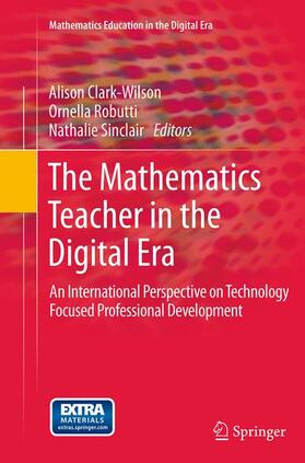 The Mathematics Teacher in the Digital Era