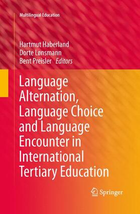 Language Alternation, Language Choice and Language Encounter in International Tertiary Education