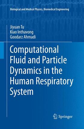 Computational Fluid and Particle Dynamics in the Human Respiratory System