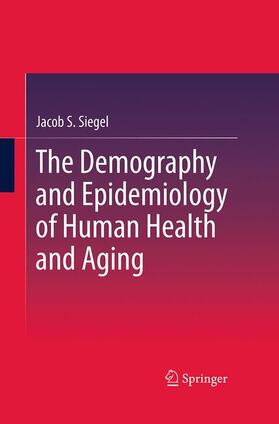 The Demography and Epidemiology of Human Health and Aging