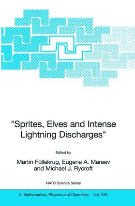 "Sprites, Elves and Intense Lightning Discharges"