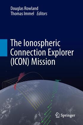 The Ionospheric Connection Explorer (ICON) Mission