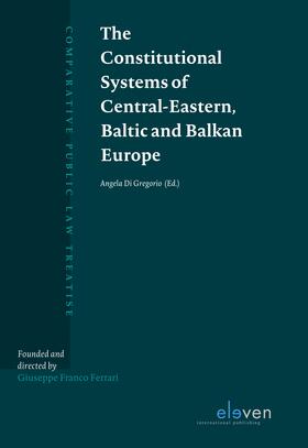 The Constitutional Systems of Central-Eastern, Baltic and Balkan Europe