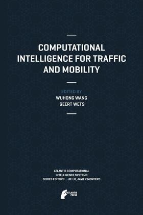 Computational Intelligence for Traffic and Mobility