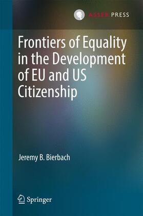 Frontiers of Equality in the Development of EU and US Citizenship