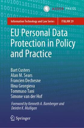 EU Personal Data Protection in Policy and Practice