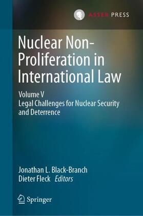 Nuclear Non-Proliferation in International Law - Volume V