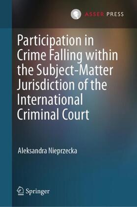 Participation in Crime Falling within the Subject-Matter Jurisdiction of the International Criminal Court