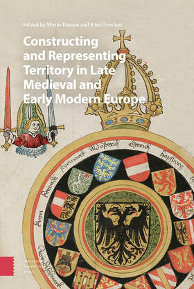 Constructing and Representing Territory in Late Medieval and