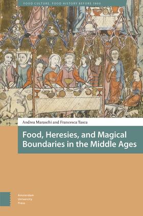 Food, Heresies, and Magical Boundaries in the Middle Ages
