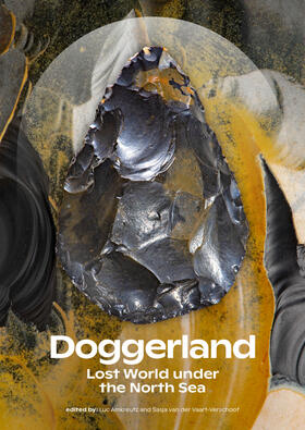 Doggerland. Lost World under the North Sea