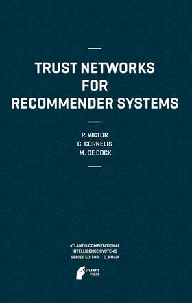 Trust Networks for Recommender Systems