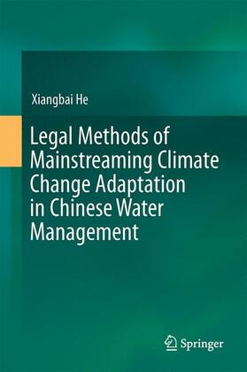 Legal Methods of Mainstreaming Climate Change Adaptation in Chinese Water Management