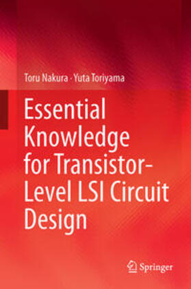 Essential Knowledge for Transistor-Level LSI Circuit Design