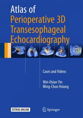 Hsiung, M: Atlas of Perioperative 3D Transesophageal Echocar