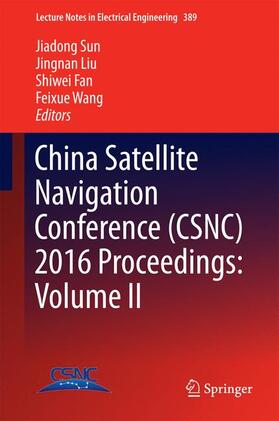 China Satellite Navigation Conference (CSNC) 2016 Proceedings: Volume II