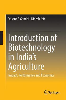 Introduction of Biotechnology in India¿s Agriculture