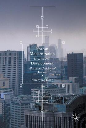 Korean Modernization and Uneven Development