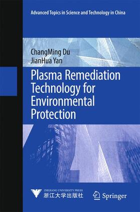 Plasma Remediation Technology for Environmental Protection