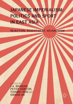 Japanese Imperialism: Politics and Sport in East Asia