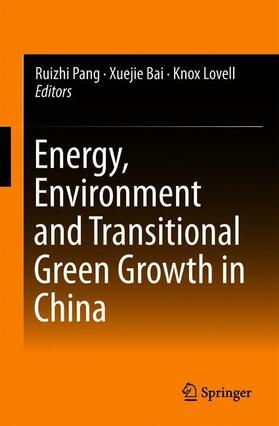 Energy, Environment and Transitional Green Growth in China