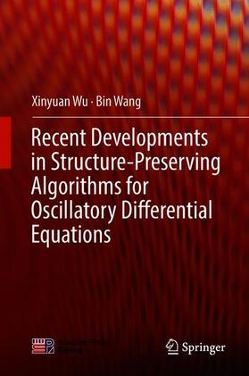 Recent Developments in Structure-Preserving Algorithms for Oscillatory Differential Equations